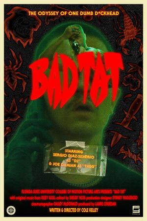 Bad Tat's poster