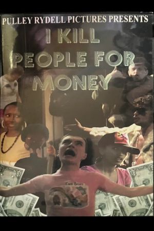 I Kill People for Money's poster