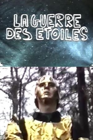 La guerre des étoiles's poster
