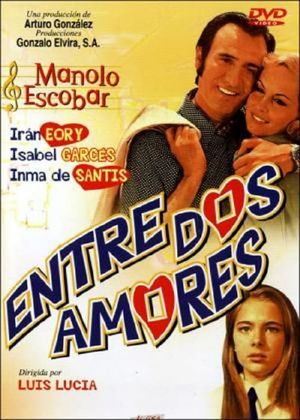 Entre dos amores's poster