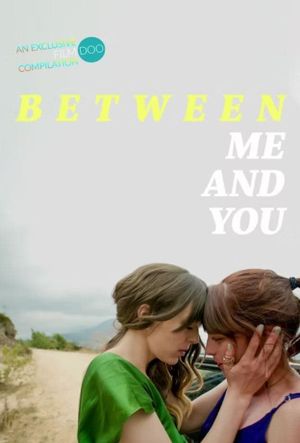 Between Me and You's poster