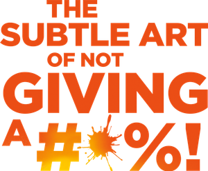 The Subtle Art of Not Giving a F*ck's poster