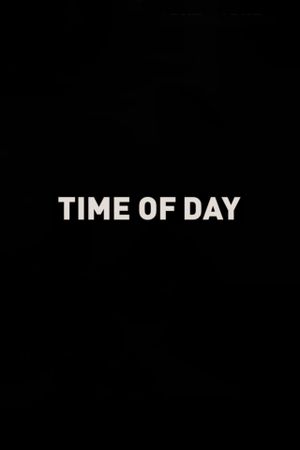 Time of Day's poster