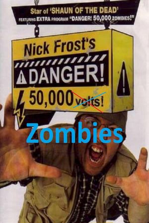 Danger! 50,000 Zombies's poster