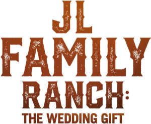 JL Family Ranch: The Wedding Gift's poster