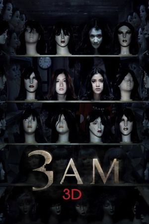 3 A.M. 3D's poster