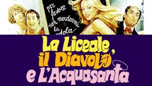 La liceale, il diavolo e l'acquasanta's poster