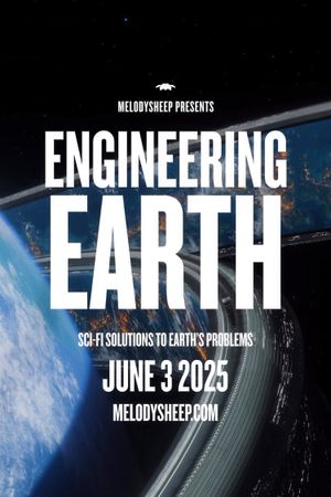 ENGINEERING EARTH: Sci-Fi Solutions to Earth's Problems's poster