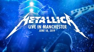 Metallica: WorldWired Tour - Live in Manchester, England - June 18, 2019's poster