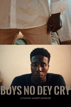 Boys No Dey Cry's poster image