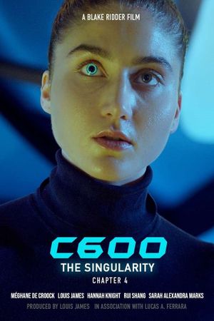 C600: The Singularity's poster
