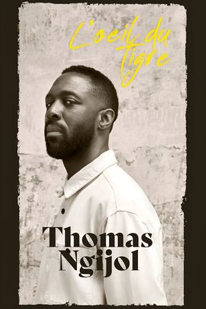 Thomas Ngijol: L'oeil du tigre's poster
