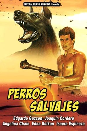 Perros salvajes's poster