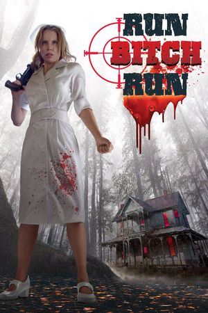 Run! Bitch Run!'s poster