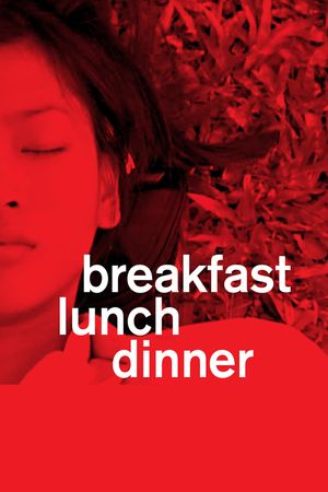 Breakfast Lunch Dinner's poster