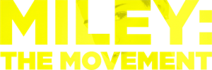 Miley: The Movement's poster