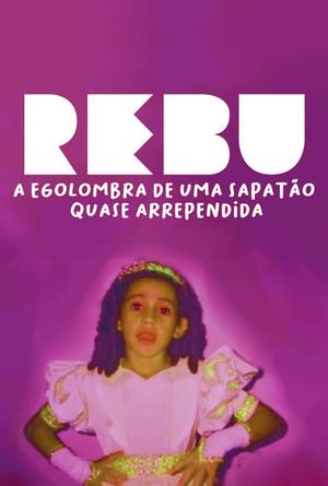 Rebu - A Egolombra de uma Sapatão Quase Arrependida's poster