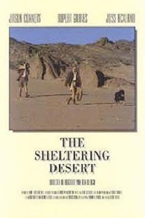 The Sheltering Desert's poster