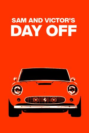 Sam and Victor's Day Off's poster