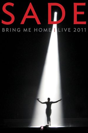 Sade: Bring Me Home Live's poster
