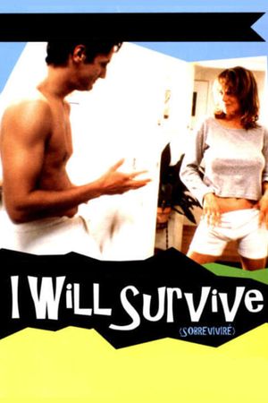 I Will Survive's poster
