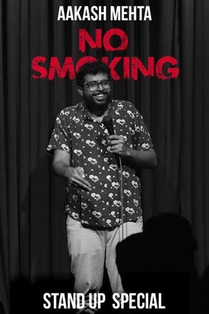 Aakash Mehta: No Smoking's poster