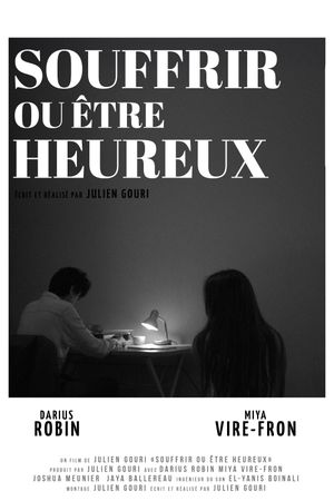 Souffrir ou être heureux's poster