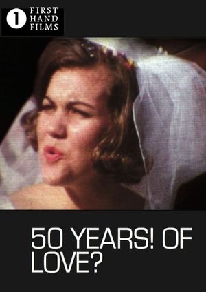 50 Years! Of Love?'s poster