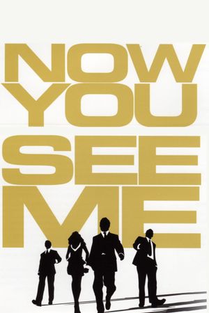 Now You See Me's poster