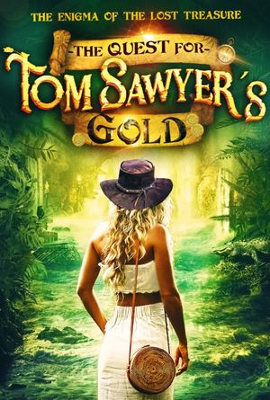 The Quest for Tom Sawyer's Gold's poster