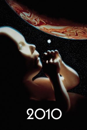 2010: The Year We Make Contact's poster