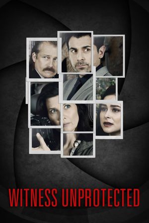 Witness Unprotected's poster