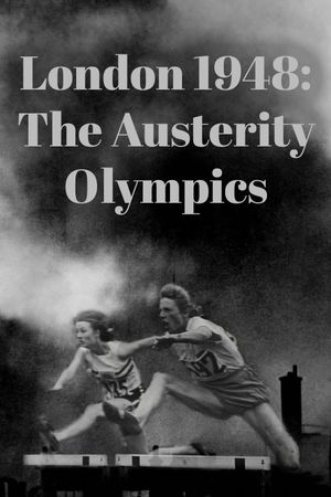 London 1948: The Austerity Olympics's poster