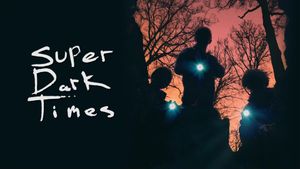 Super Dark Times's poster