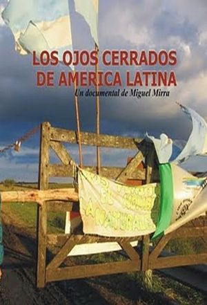 Los ojos cerrados de América Latina's poster