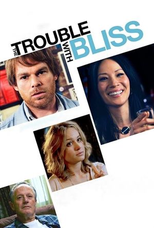 The Trouble with Bliss's poster