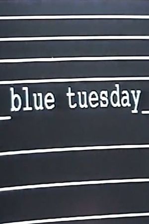 Blue Tuesday's poster