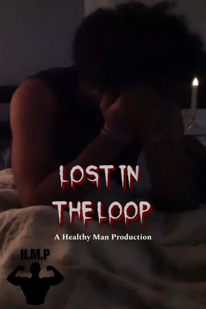 Lost in the Loop's poster