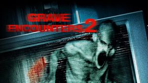 Grave Encounters 2's poster
