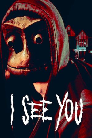 I See You's poster