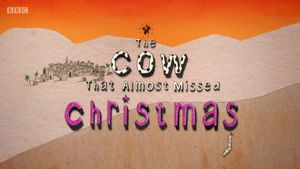 The Cow That Almost Missed Christmas's poster