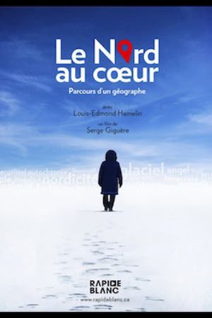 Le nord au coeur's poster image