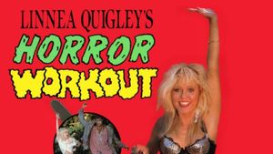 Linnea Quigley's Horror Workout's poster