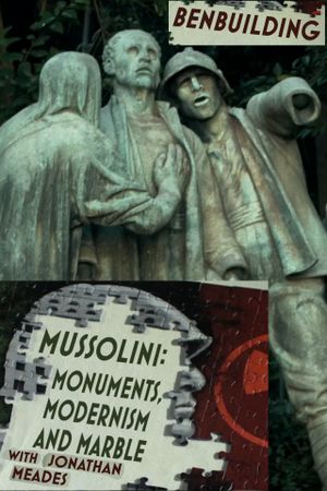 Ben Building: Mussolini, Monuments and Modernism's poster