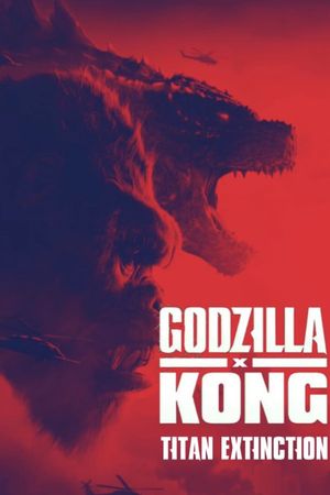 Untitled Godzilla x Kong Sequel's poster