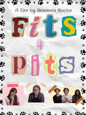 Fits 4 Pits!'s poster