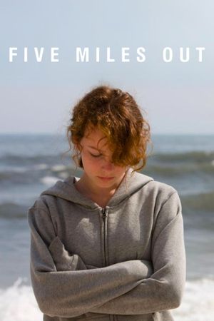 Five Miles Out's poster