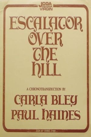 Escalator Over the Hill's poster