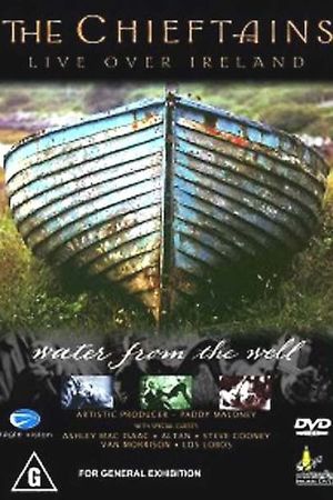 The Chieftains - Live Over Ireland: Water From The Well's poster