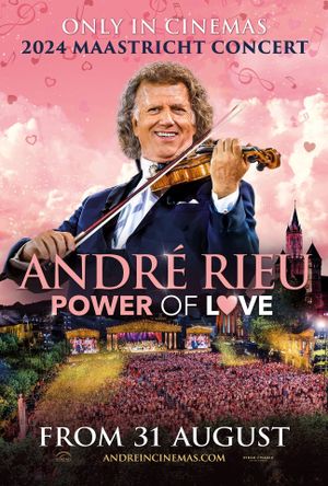 André Rieu's 2024 Maastricht Concert: Power of Love's poster